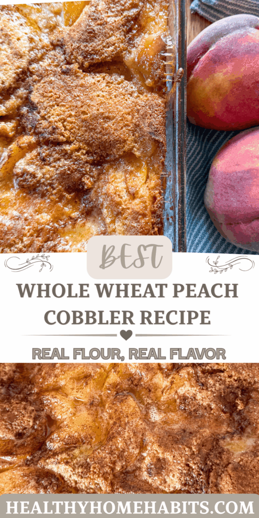 Image has two pictures divided by text. Picture on top is a baking dish full of cobbler next to a blue and white striped kitchen napkin with two peaches on top. Picture on bottom is a close up of peach cobbler.